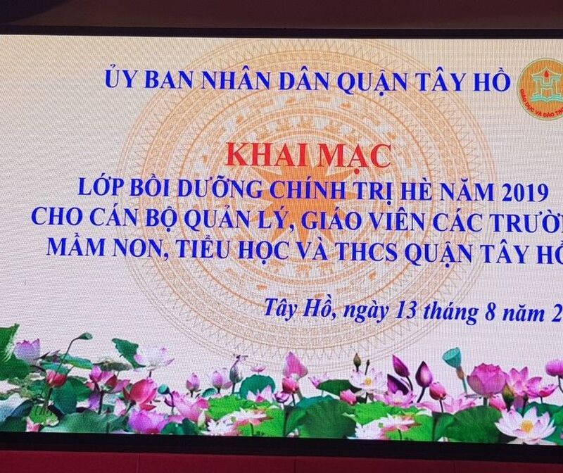KHAI MẠC LỚP BỒI DƯỠNG CHÍNH TRỊ HÈ 2019