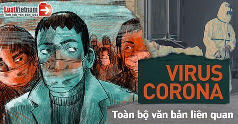 Toàn bộ 23 văn bản đã ban hành liên quan đến dịch Corona