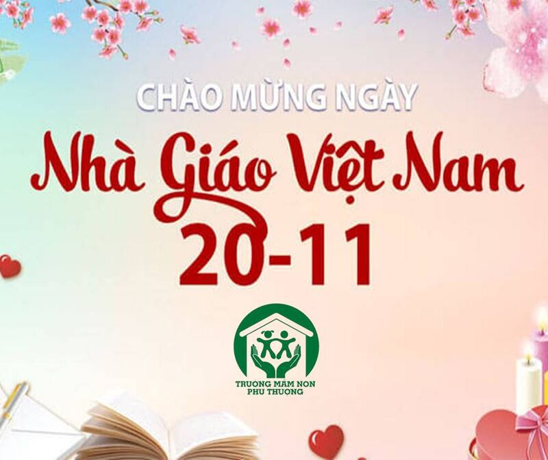 Sự kiện "Chào mừng ngày Nhà giáo Việt Nam 20/11" - Trường mầm non Phú Thượng