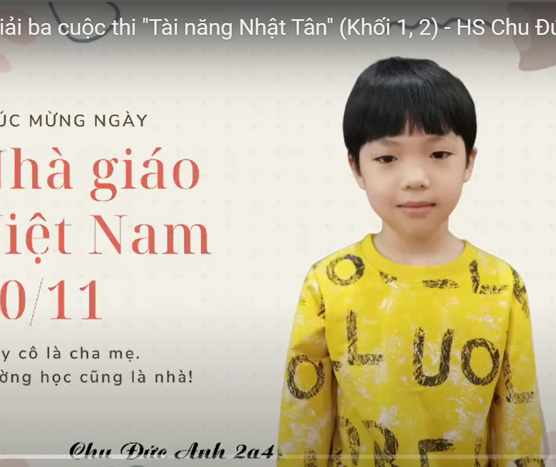 Video clip đạt giải ba cuộc thi "Tài năng Nhật Tân" (Khối 1, 2) - HS Chu Đức Anh , lớp 2A4