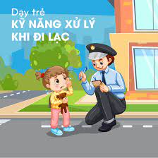 Giáo dục kỹ năng sống: Dạy trẻ xử lý khi bị lạc