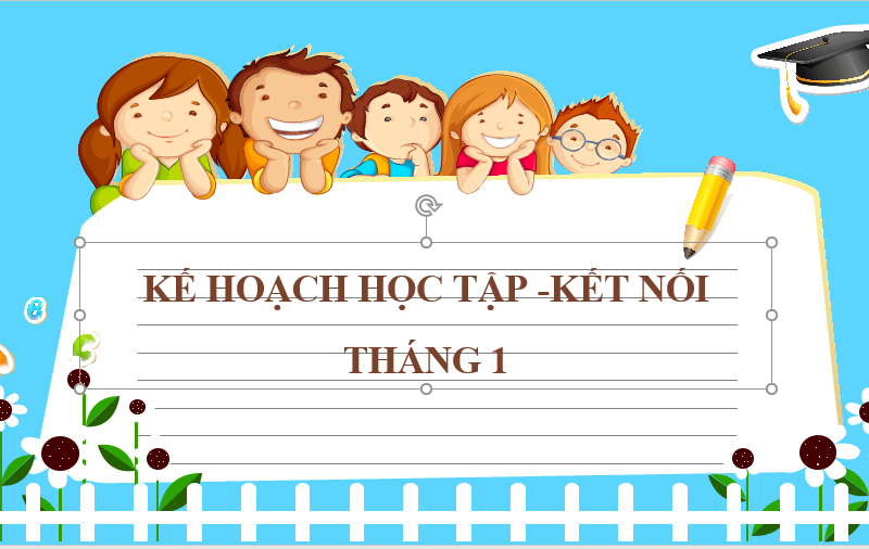 KẾ HOẠCH HỌC TẬP - KẾT NỐI THÁNG 1 - 2022