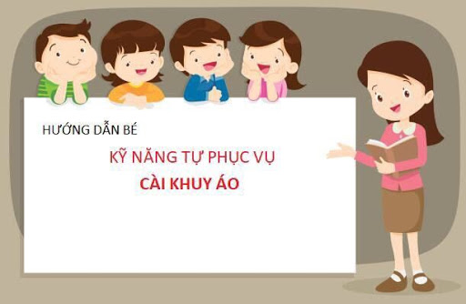 HĐ: Dạy trẻ kỹ năng cài khuy áo