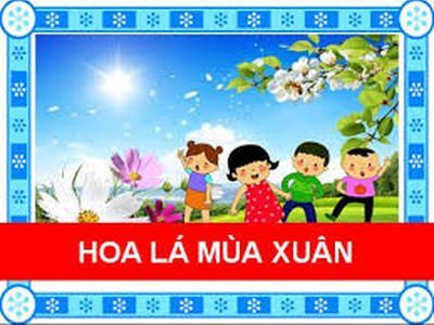 HĐÂN: Dạy hát" Hoa lá mùa xuân"