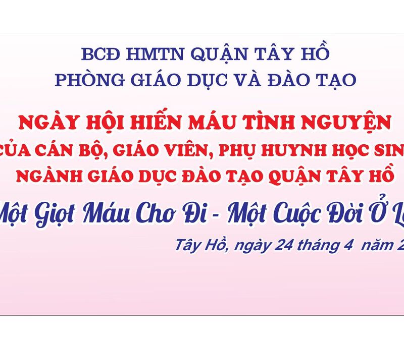 Hơn 500 cán bộ, giáo viên quận Tây Hồ tham gia hiến máu tình nguyện