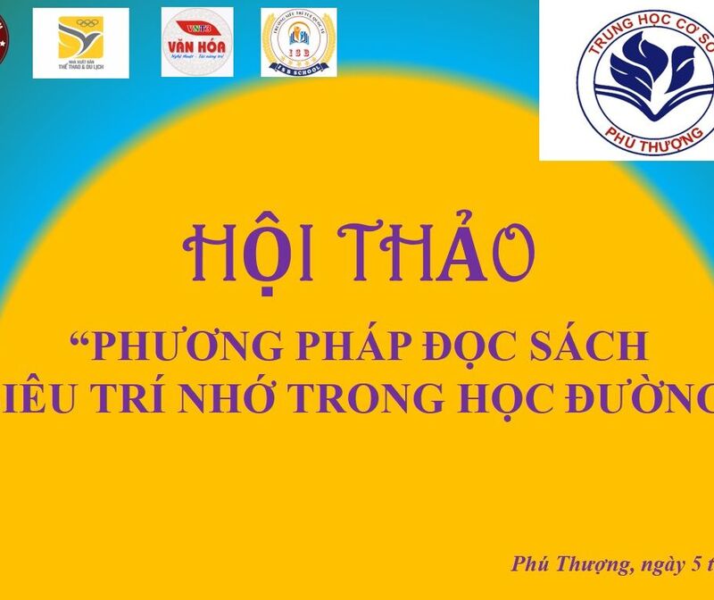 Hội thảo: " Phương pháp đọc sách siêu trí nhớ trong học đường"