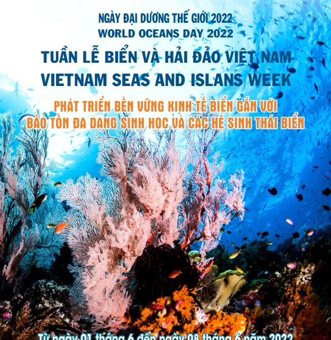 HƯỞNG ỨNG TUẦN LỄ BIỂN VÀ HẢI ĐẢO VIỆT NAM VÀ NGÀY ĐẠI DƯƠNG THẾ GIỚI NĂM 2022