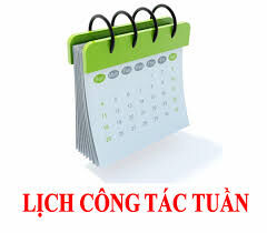 LỊCH CÔNG TÁC TUẦN  Tuần thứ 32 (từ 01/08 đến 07/08)