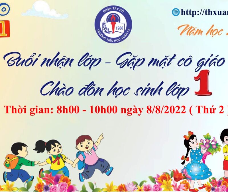 CHÀO ĐÓN HỌC SINH LỚP 1 NĂM HỌC 2022 - 2023