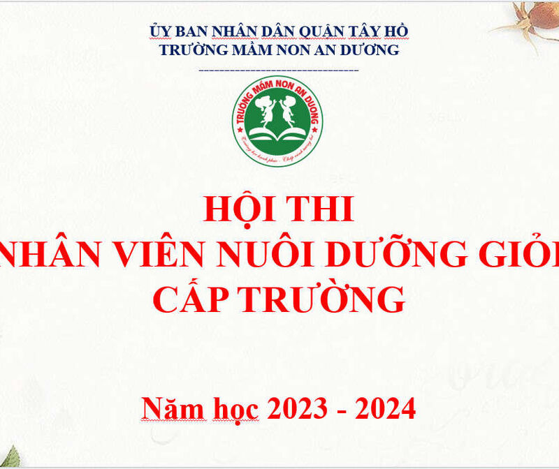 “Hội thi nhân viên nuôi dưỡng giỏi cấp trường ” năm học 2023-2024