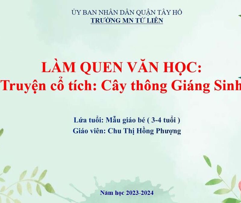 Đề tài làm quen văn học: Truyện cổ tích " Cây thông giáng sinh"