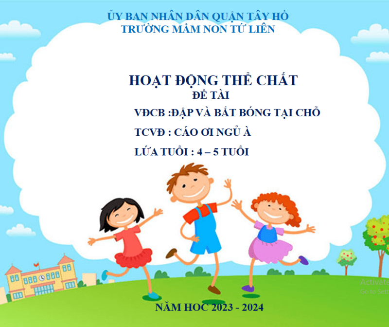 Dạy trẻ đập và bắt bóng tại chỗ - TCVĐ Cáo ơi ngủ à