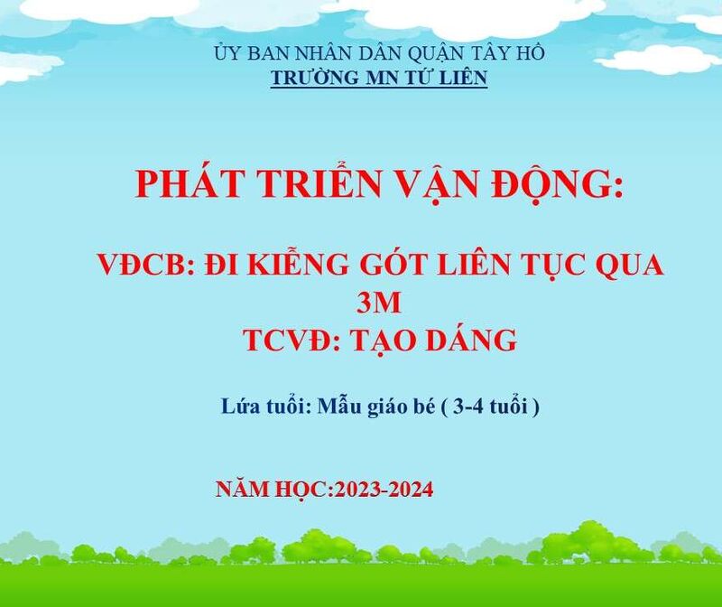 Hoạt động: Phát triển vận động :Đi kiễng gót liên tục qua 3m