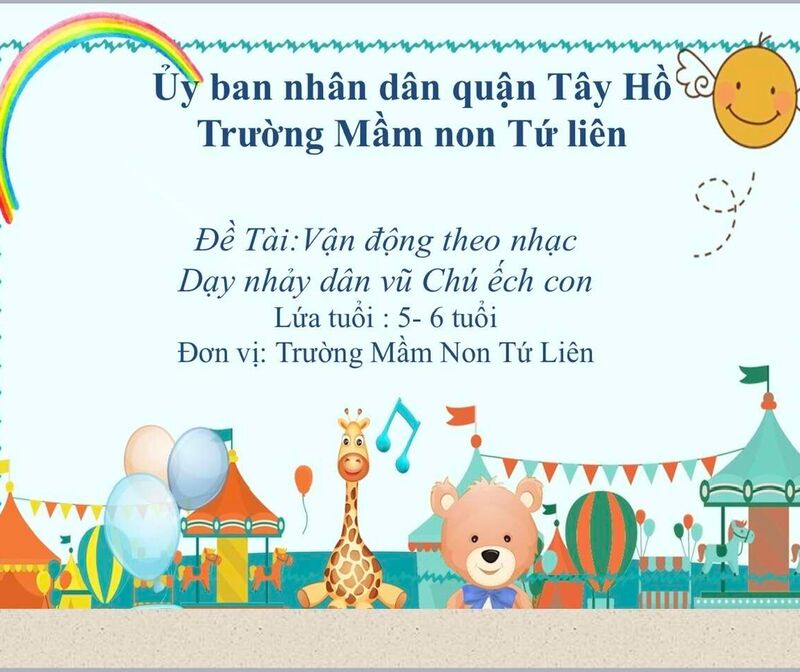 Hoạt động âm nhạc : Nhảy dân vũ " Chú ếch con"