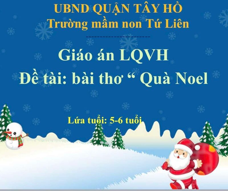 Hoạt động làm quen văn học : Thơ quà noel