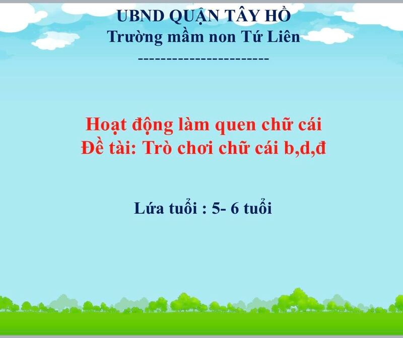 Hoạt động LQCV : Trò chơi chữ cái b-d-đ