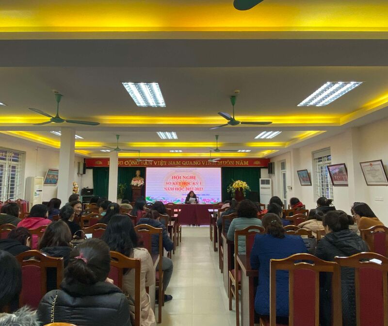 TRƯỜNG MẦM NON TỨ LIÊN TỔ CHỨC HỘI NGHỊ SƠ KẾT HỌC KỲ I NĂM HỌC 2022- 2023