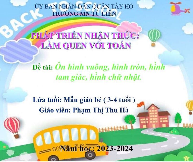 Làm quen với toán: Ôn hình vuông, hình tròn, hình tam giác, hình chữ nhật.