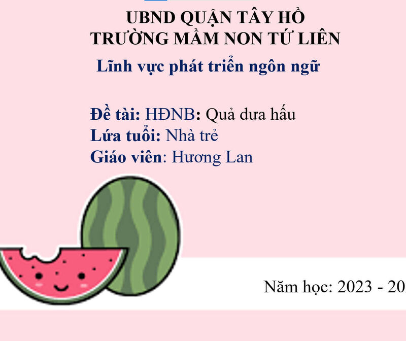Hoạt động nhận biết:  Quả dưa hấu