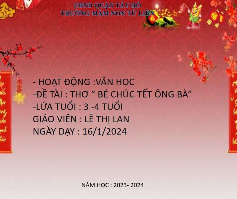 HOẠT ĐỘNG VĂN HỌC: THƠ " BÉ CHÚC TẾT ÔNG BÀ" 