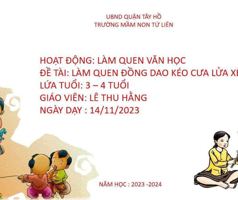 LÀM QUEN VĂN HỌC: ĐỒNG DAO KÉO CƯA LỬA SẺ