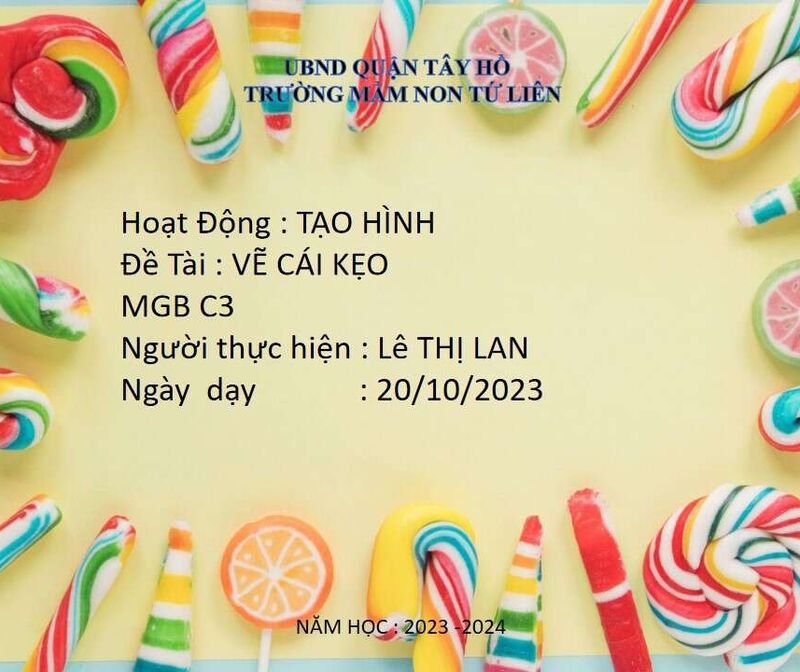HOẠT ĐỘNG TẠO HÌNH: VẼ NHỮNG CHIẾC KẸO