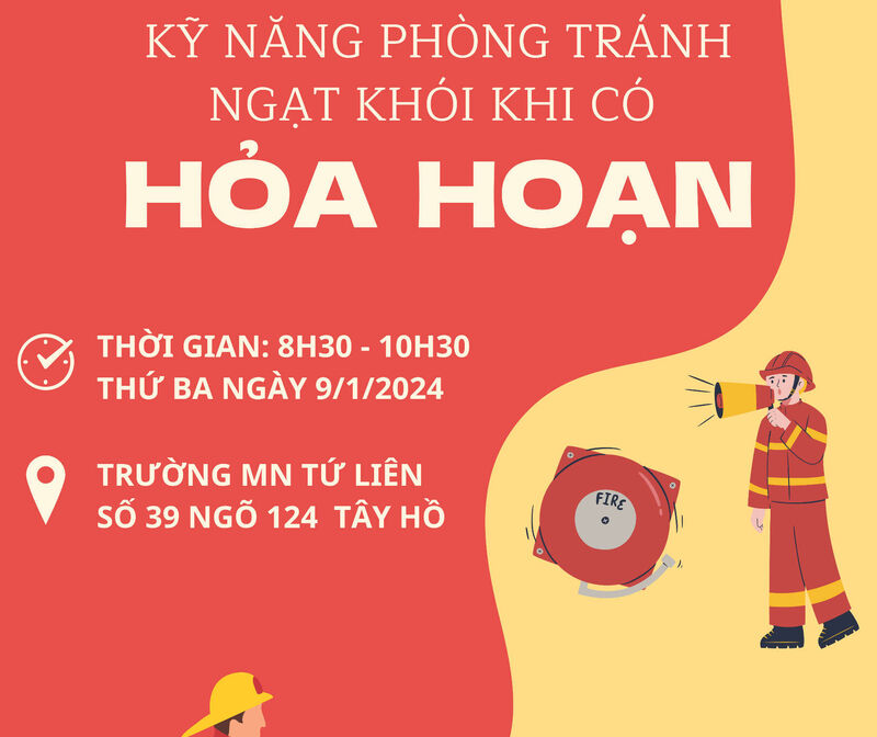 THÔNG BÁO TỔ CHỨC CHUYÊN ĐỀ “KĨ NĂNG PHÒNG TRÁNH NGẠT KHÓI KHI CÓ HỎA HOẠN”