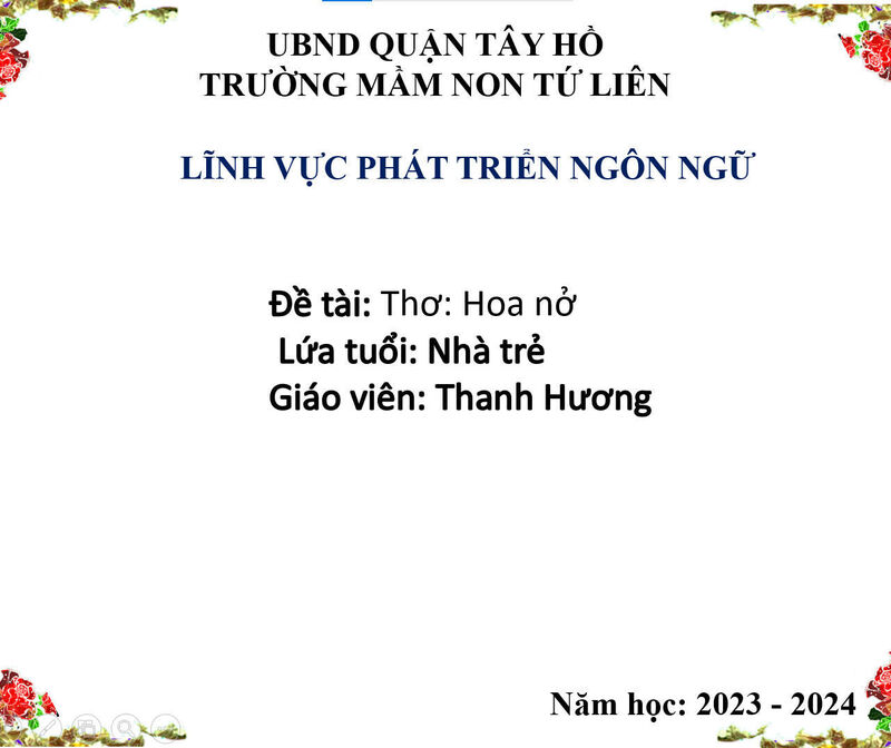 Hoạt động làm quen văn học:  Thơ: Hoa nở
