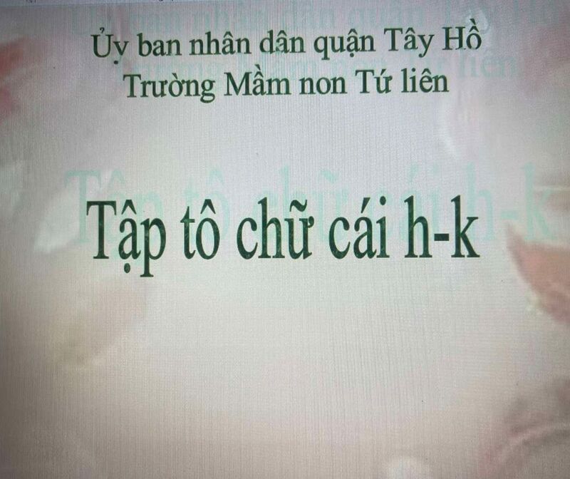 Tập tô  chữ cái h- k