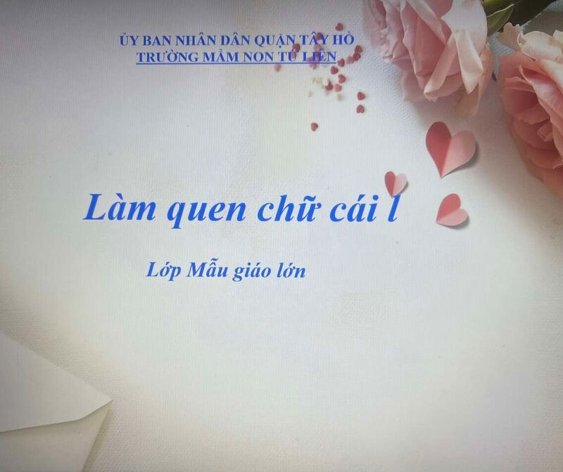 Làm quen chữ cái : Chữ  l