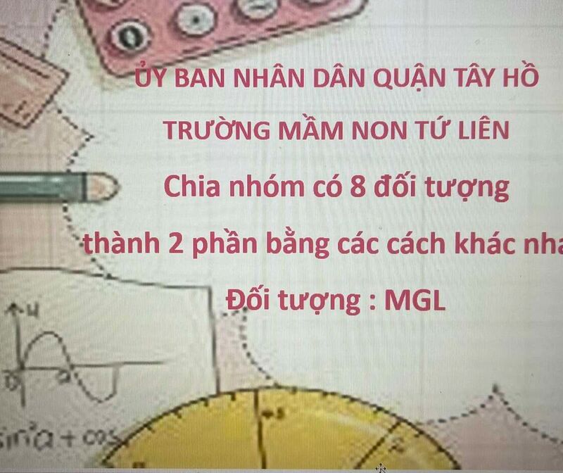 LQVT Tách gộp 1 nhóm có 8 đối tượng thành 2 phần các cách khác nhau