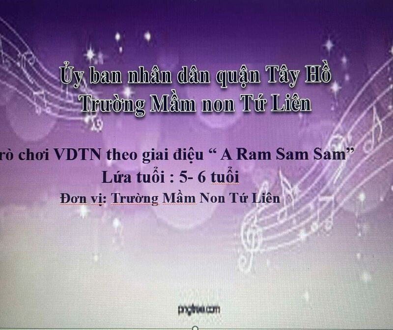 Trò chơi VDTN theo giai điệu “ A Ram Sam Sam”