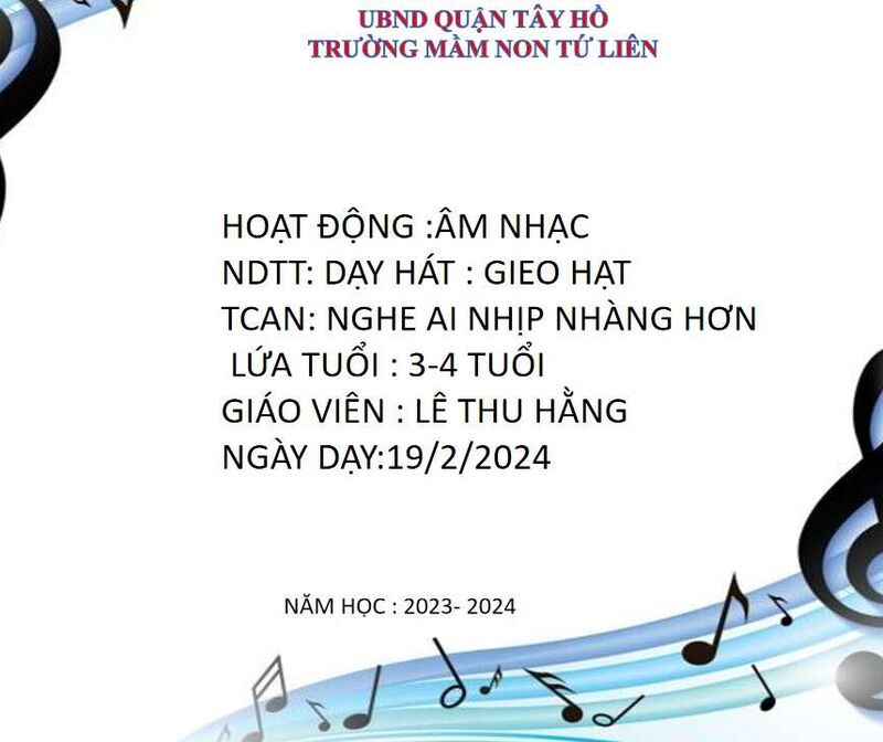 HOẠT ĐỘNG ÂM NHẠC: DẠY HÁT : " GIEO HẠT" - TCAN: AI NHIP NHÀNG HƠN