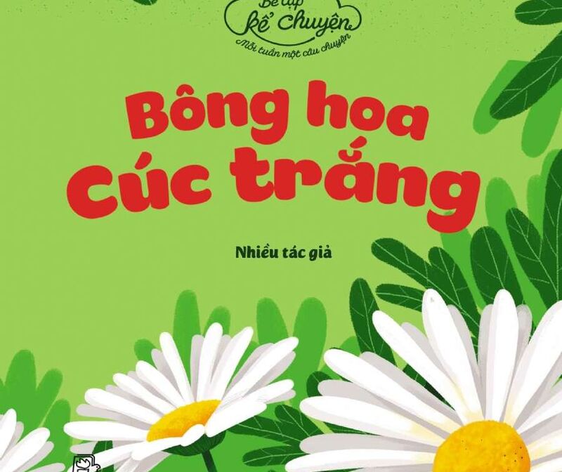 Làm quen văn học: Truyện Bông hoa cúc trắng