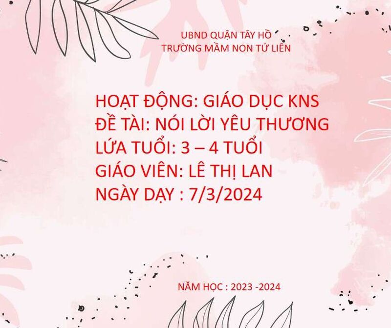 Hoạt động : GDKNS " Nói lời yêu thương"