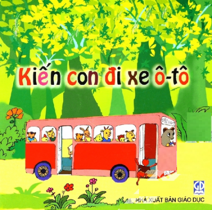 Làm quen văn học: Kiến con đi ô tô