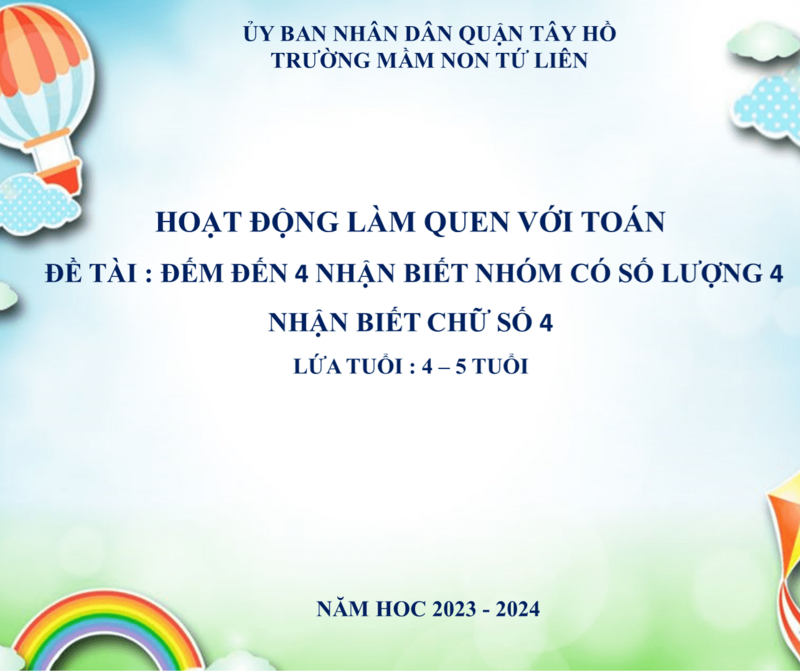 LQVT Đếm đến 4, nhận biết các nhóm có 4 đối tượng, nhận biết chữ số 4.