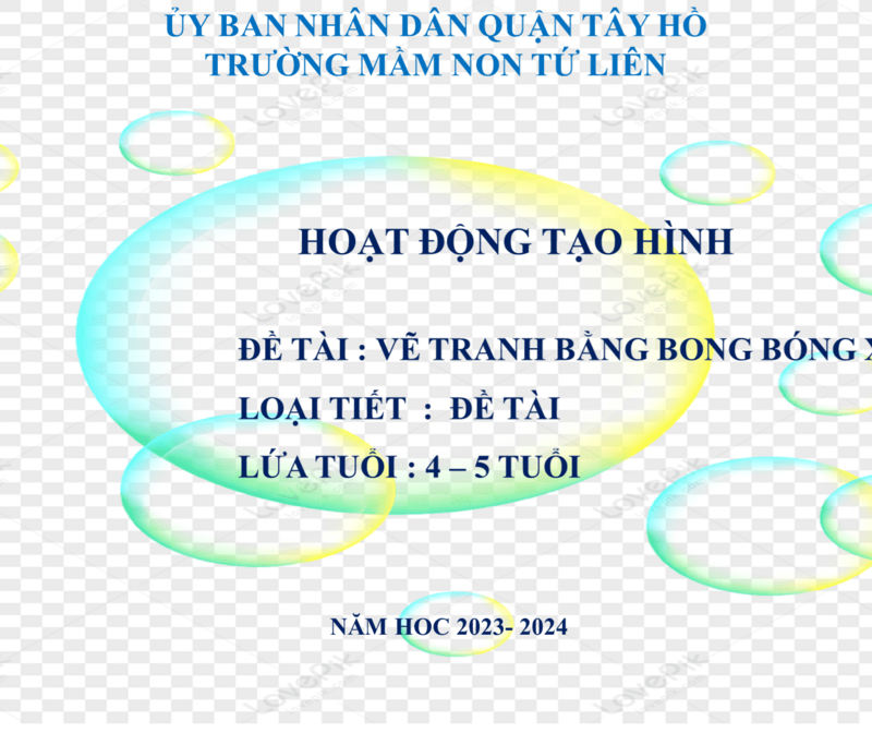 Tạo hình : Vẽ tranh bằng bong bóng xà phòng.