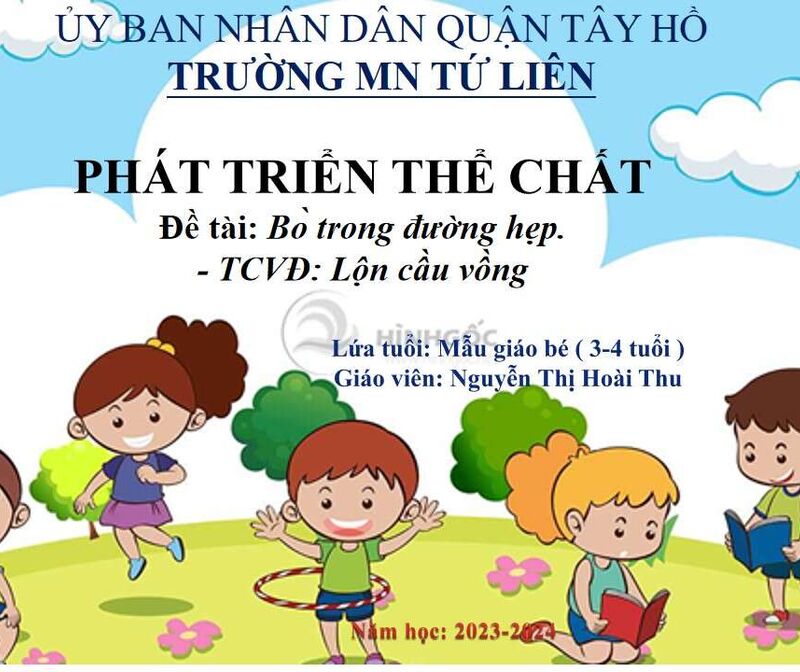 Phát triển  vận động: VĐCB:  Bò trong đường hẹp