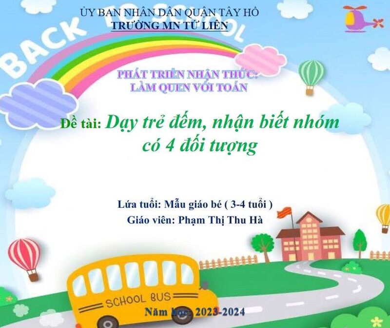 Làm quen với toán:  Dạy trẻ đếm nhận biết nhóm có 4 đối tượng.