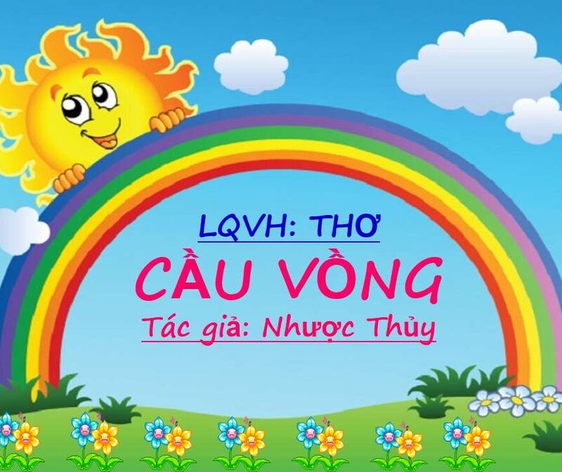 Làm quen  văn học: Thơ " Cầu vồng" - Nhược Thủy