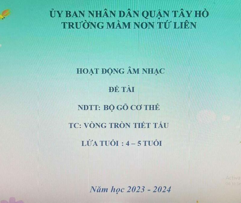 Hoạt động âm nhạc :NDTT : Bộ gõ cơ thể. TC: Vòng tròn tiết tấu