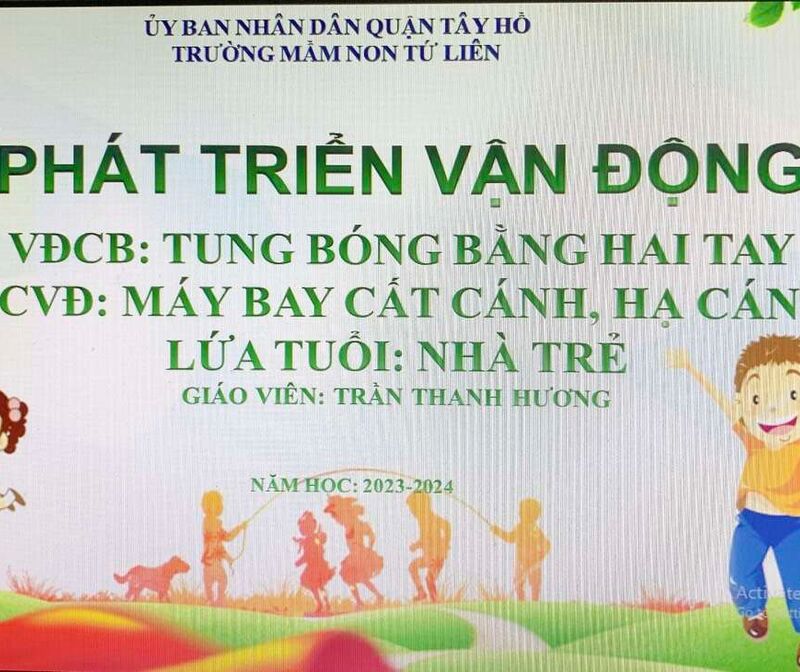 - VĐCB: Tung bóng bằng 2 tay ( Đa số trẻ đã biết) - TCVĐ: Máy bay cất cánh, hạ cánh