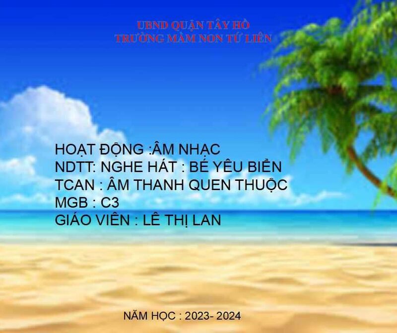 Âm nhạc: Đề Tài: Nghe hát: Bé yêu biển lắm  - TCAN: Âm thanh quen thuộc