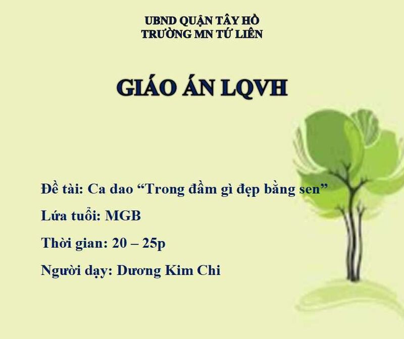 Làm quen văn học:  Ca dao “ Trong đầm gì đẹp bằng sen ”