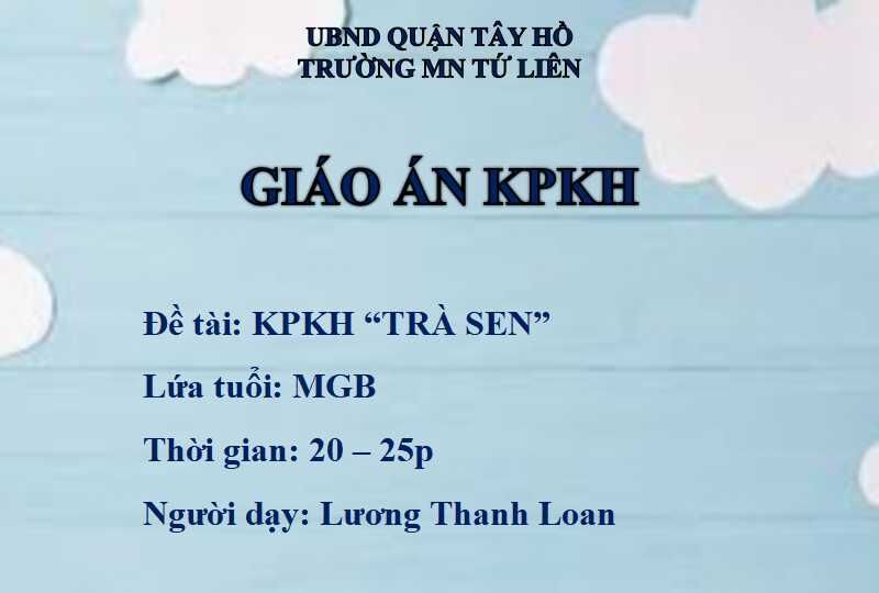 Hoạt động khám phá: Đề tài: Trà sen