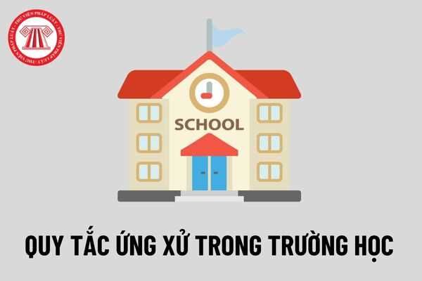 QUY TẮC ỨNG XỬ HỌC ĐƯỜNG