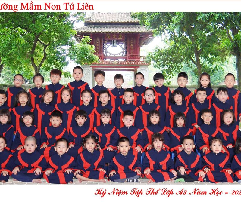 Nhớ mãi lớp A3 trường Mầm non Tứ Liên