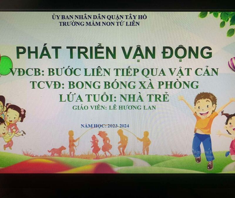 PT VẬN ĐỘNG - VĐCB: Bước liên tiếp qua vật cản (Trẻ đã biết) - TCVĐ: Bong bóng xà phòng
