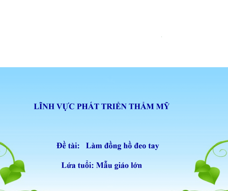 Tạo hình :Làm đồng hồ đeo tay